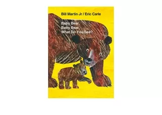 Ebook download Baby Bear Baby Bear What Do You See Board Book Brown Bear and Fri