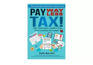 Kindle online PDF Pay WAY Less Tax 250 Deductions Credits Tips from a Leading Ta