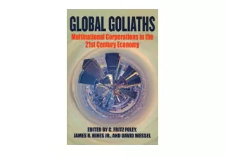 Download PDF Global Goliaths Multinational Corporations in the 21st Century Econ