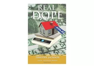 Download Real Dope An In Depth Comparison Between Real Estate and The Dope Game