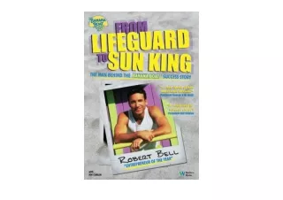 Download From Lifeguard to Sun King The Man Behind the Banana Boat Success Story