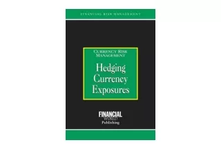 Ebook download Hedging Currency Exposures Currency Risk Management Business Econ