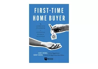 Download First Time Home Buyer The Complete Playbook to Avoiding Rookie Mistakes