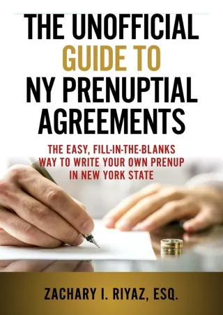 [READ DOWNLOAD] The Unofficial Guide to NY Prenuptial Agreements: The Easy, Fill
