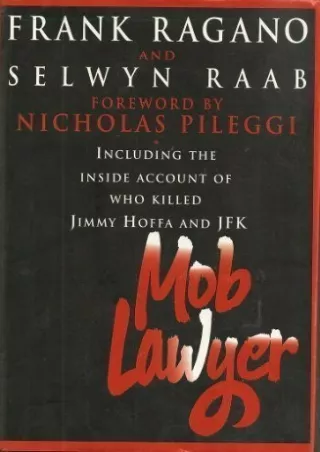 Download Book [PDF] Mob Lawyer: Including the Inside Account of Who Killed Jimmy