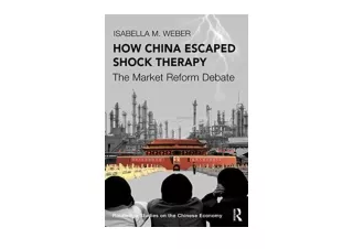 Kindle online PDF How China Escaped Shock Therapy Routledge Studies on the Chine