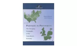 Kindle online PDF Partners in Prosperity The Changing Geography of the Transatla
