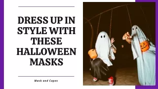 Dress Up In Style With These Halloween Masks