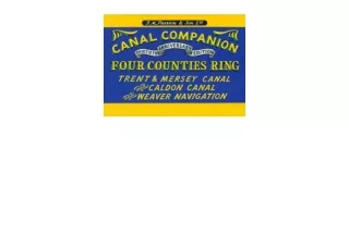 Kindle online PDF Four Counties Ring Trent Mersey Canal and Caldon Canal and Wea