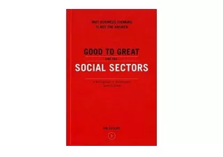 PDF read online Good to Great and the Social Sectors Why Business Thinking is No