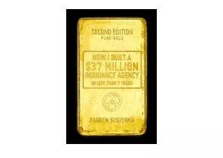 PDF read online How I Built A 37 Million Insurance Agency In Less Than 7 Years S