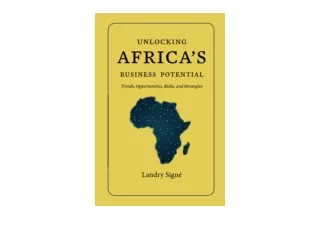 Kindle online PDF Unlocking Africa s Business Potential Trends Opportunities Ris