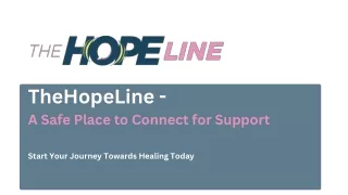 The Hope Line - A Safe Place to Connect for Support