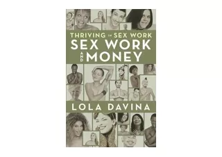 Kindle online PDF Thriving in Sex Work Sex Work and Money Personal Finance Advic