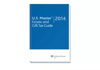 Download PDF U S Master Estate and Gift Tax Guide 2014 U S Master Estate and Gir