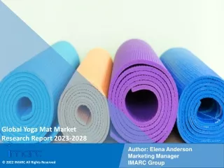 Global Yoga Mat Market Share, Trends, Growth 2023-2028.