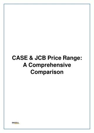 CASE & JCB Price Range A Comprehensive Comparison