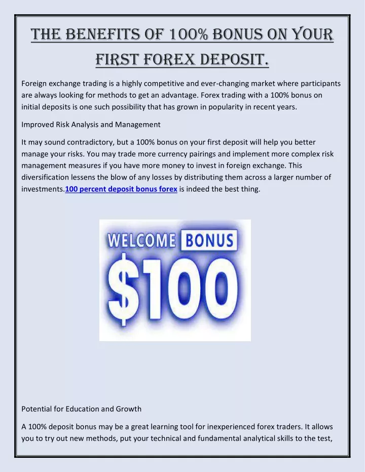 the benefits of 100 bonus on your first forex