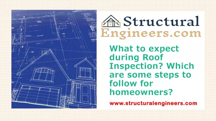 what to expect during roof inspection which are some steps to follow for homeowners