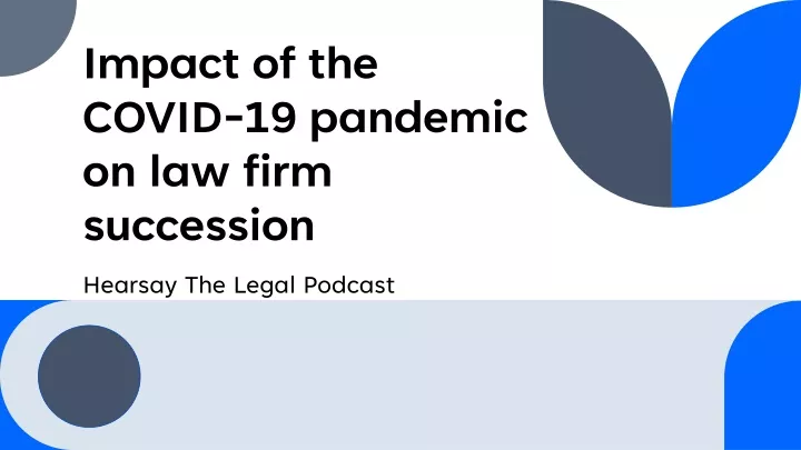 impact of the covid 19 pandemic on law firm