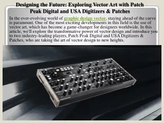 Designing the Future Exploring Vector Art with Patch Peak Digital and USA Digitizers & Patches