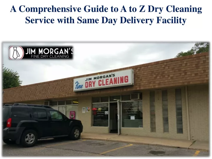 a comprehensive guide to a to z dry cleaning