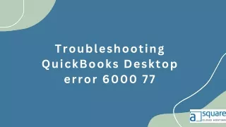 Understanding QuickBooks enterprise error 6000-77 : Causes and Solutions