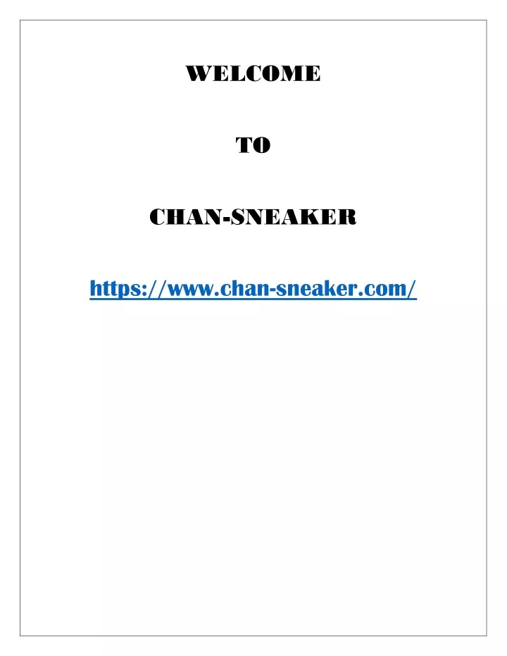 welcome to chan sneaker https www chan sneaker com