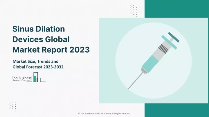 sinus dilation devices global market report 2023