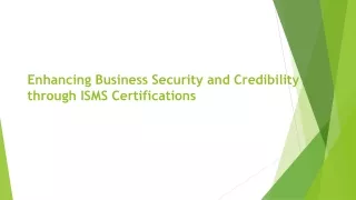 Enhancing Business Security and Credibility through ISMS Certifications