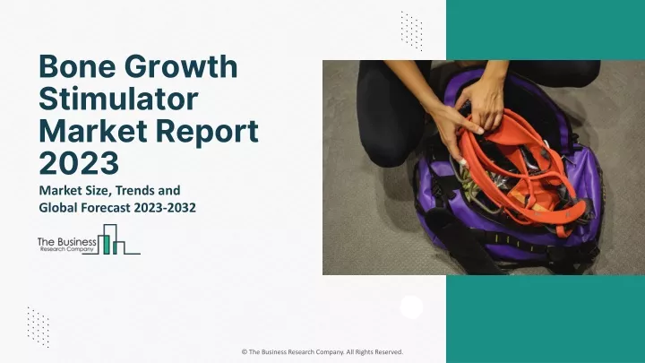 bone growth stimulator market report 2023