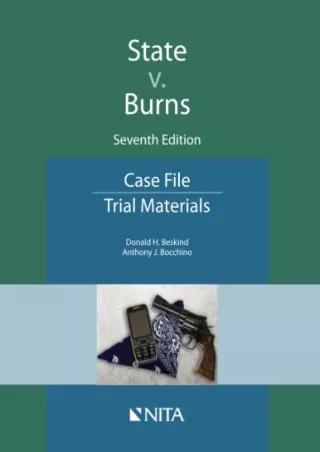 Download [PDF] State v. Burns: Case File (NITA)