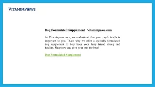 Dog Formulated Supplement  Vitaminpaws.com