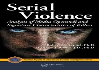 [PDF] Serial Violence: Analysis of Modus Operandi and Signature Characteristics