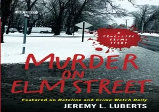 Download Murder on Elm Street: A True-Life Crime Story Ipad