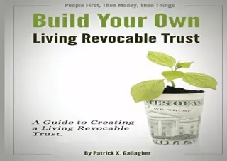 [PDF] Build Your Own Living Revocable Trust: A Guide to Creating a Living Revoca