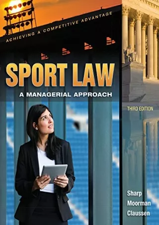 Download Book [PDF] Sport Law: A Managerial Approach
