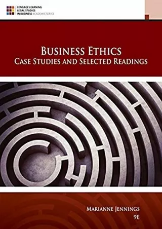 Full DOWNLOAD Business Ethics: Case Studies and Selected Readings (MindTap Course List)