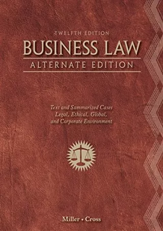 Full Pdf Business Law, Alternate Edition: Text and Summarized Cases