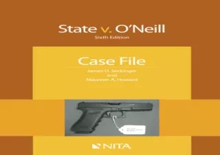 Download State v. O'Neill: Sixth Edition Case File (NITA) Kindle