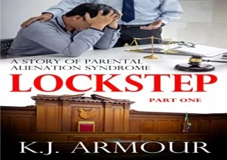 Download Lockstep: Parental Alienation Syndrome: Part One (Parental Alienation S