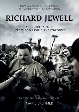 Download Book [PDF] Richard Jewell: And Other Tales of Heroes, Scoundrels, and Renegades