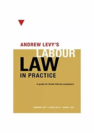 Full Pdf Andrew Levy's Labour Law In Practice: A Guide for South African Employers