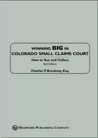 Full PDF Winning Big in Colorado Small Claims Court: How to Sue and Collect