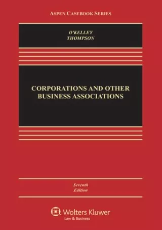 Read Book Corporations & Other Business Associations: Cases & Materials, Seventh Edition