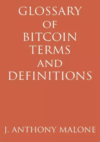 Full DOWNLOAD Glossary Of Bitcoin Terms And Definitions