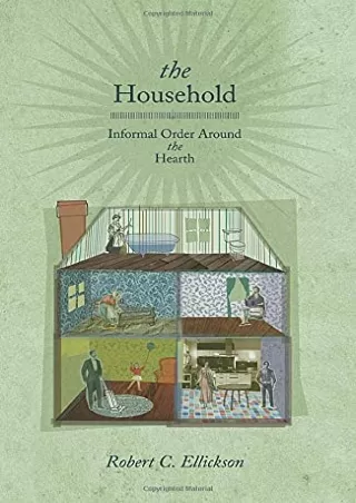 Epub The Household: Informal Order around the Hearth