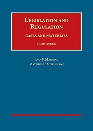 Read online  Legislation and Regulation, Cases and Materials (University Casebook Series)