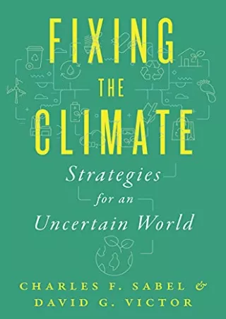 get [PDF] Download Fixing the Climate: Strategies for an Uncertain World