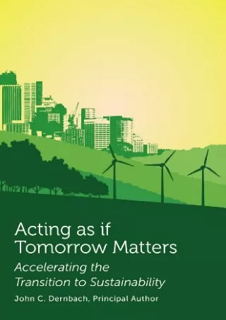 Full Pdf Acting as if Tomorrow Matters: Accelerating the Transition to Sustainability